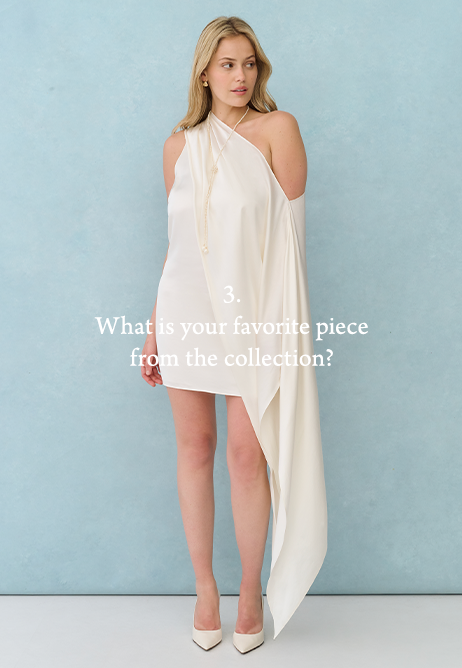 What is your favorite piece from the collection?